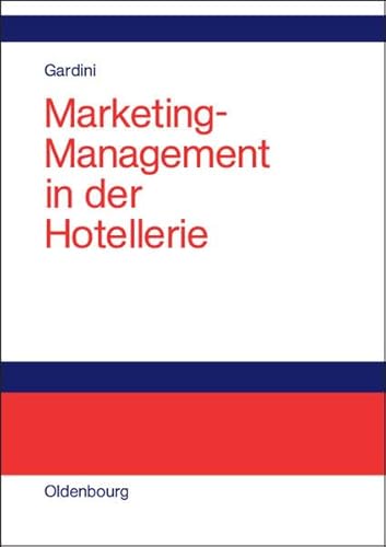 9783486275353: Marketing - Management in der Hotellerie.