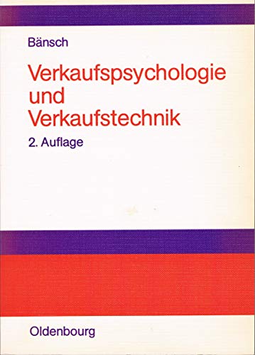 Beispielbild fr Verkaufspsychologie und Verkaufstechnik zum Verkauf von medimops