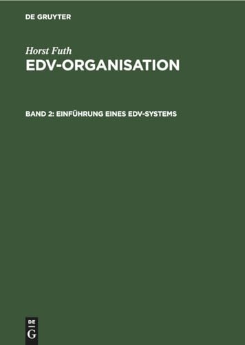 Beispielbild fr EDV-Organisation Band II Einfhrung eines EDV-Systems. zum Verkauf von Bernhard Kiewel Rare Books