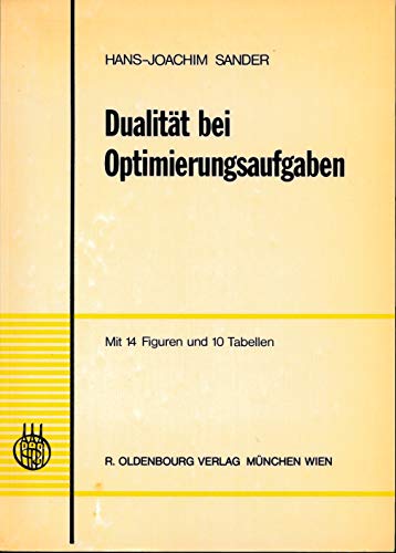 Dualität bei Optimierungsaufgaben : mit 10 Tab. von