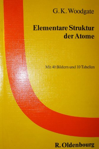 Stock image for Elementare Struktur der Atome for sale by medimops