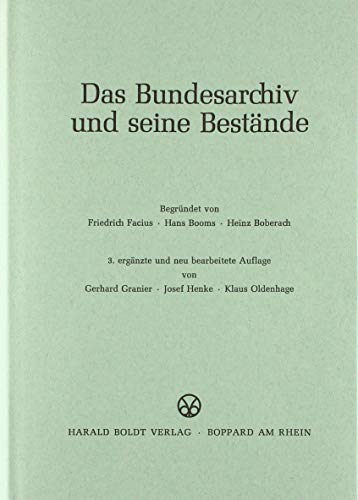 9783486416886: Das Bundesarchiv Und Seine Bestnde: 10 (Schriften des Bundesarchivs)