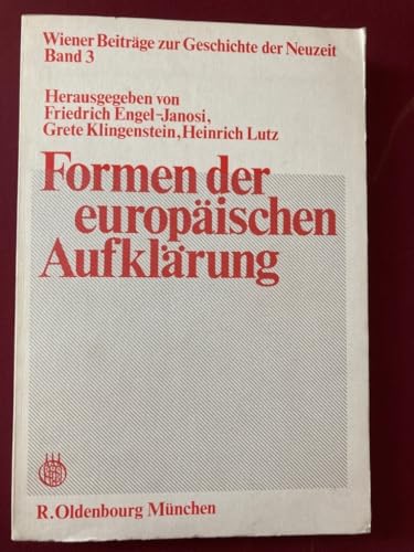 Beispielbild fr Formen der europischen Aufklrung: Untersuchungen zur Situation von Christentum, Bildung und Wissenschaft im 18. Jahrhundert. zum Verkauf von Antiquariat Kai Gro