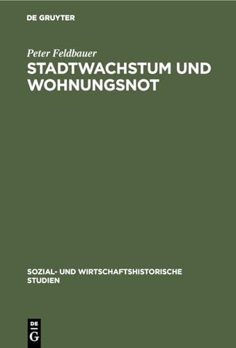 Imagen de archivo de Stadtwachstum und Wohnungsnot a la venta por Ria Christie Collections