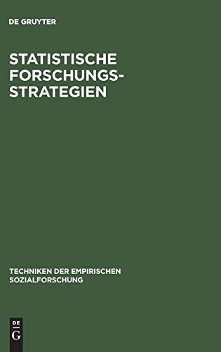 Techniken der empirischen Sozialforschung; Teil: Bd. 6., Statistische Forschungsstrategien. - Elmar (Mitarb.) Helten