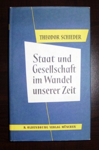 Stock image for Staat und Gesellschaft im Wandel unserer Zeit: Studien zur Geschichte des 19. und 20. Jahrhunderts for sale by medimops