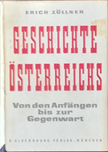 Beispielbild fr Geschichte sterreichs: Von den Anfngen bis zur Gegenwart zum Verkauf von medimops