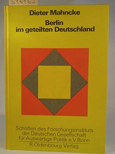 Beispielbild fr Berlin im geteilten Deutschland zum Verkauf von Bernhard Kiewel Rare Books