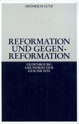 Beispielbild fr Reformation und Gegenreformation zum Verkauf von medimops