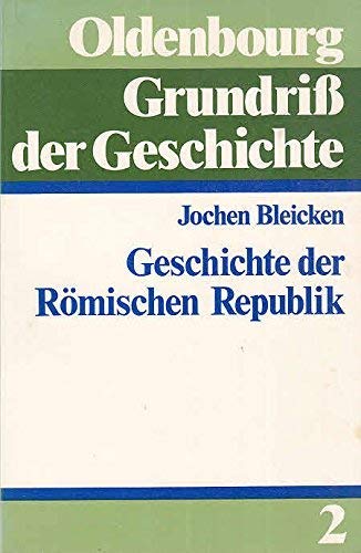Stock image for Geschichte der Rmischen Republik for sale by Antiquariat Walter Nowak