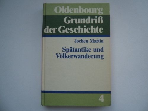 9783486496826: Sptantike und Vlkerwanderung - Martin, Jochen