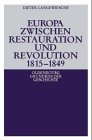 Stock image for Europa zwischen Restauration und Revolution 1815-1849 for sale by medimops