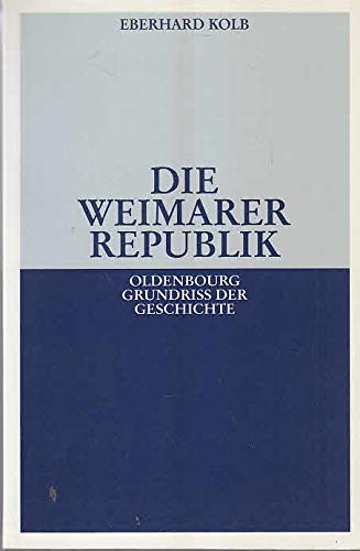 Beispielbild fr Die Weimarer Republik. 2. durchges. A. zum Verkauf von Mller & Grff e.K.