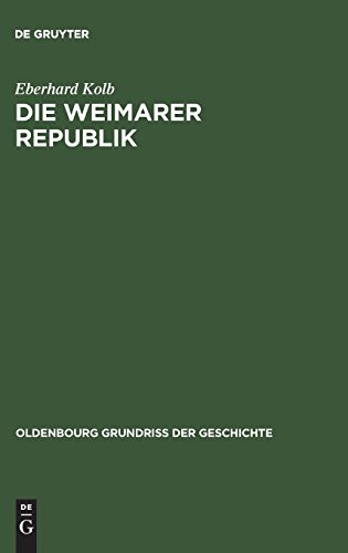 Imagen de archivo de Die Weimarer Republik a la venta por medimops