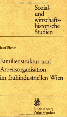 9783486501711: Familienstruktur und Arbeitsorganisation im frhindustriellen Wien