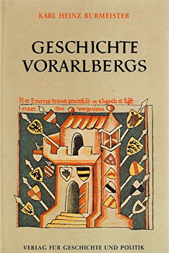 Imagen de archivo de Geschichte Vorarlbergs Ein berblick a la venta por Antiquariat Smock