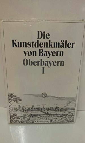 Die Kunstdenkmäler von Bayern. Oberbayern Bände 1-3