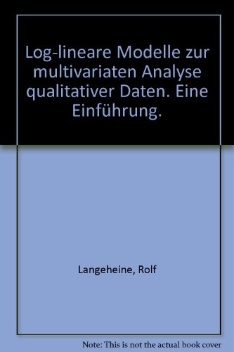 9783486505412: Log-lineare Modelle zur multivariaten Analyse qualitativer Daten. Eine Einfhrung