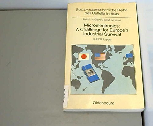 9783486517514: Microelectronics: A challenge for Europe's industrial survival : microelectronics innovations in the context of the international division of labour ... Reihe des Battelle-Instituts e.V)