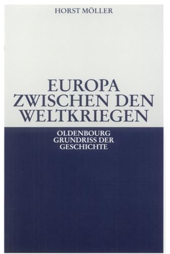 Beispielbild fr Europa zwischen den Weltkriegen zum Verkauf von Versandantiquariat Dieter Hafner