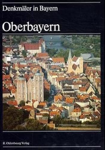 9783486523928: Denkmler in Bayern: Oberbayern