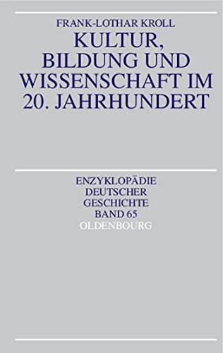 Imagen de archivo de Kultur, Bildung und Wissenschaft im 20. Jahrhundert a la venta por medimops