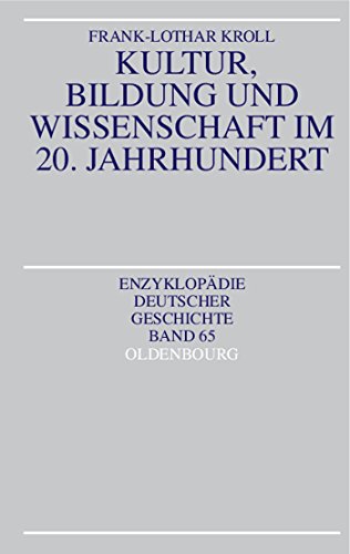 Stock image for Kultur, Bildung und Wissenschaft im 20. Jahrhundert for sale by medimops