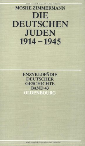 Beispielbild fr Die deutschen Juden 1914 - 1945. (Series: Enzyklopdie Deutscher Geschichte, Vol. 43) zum Verkauf von Antiquariaat Spinoza
