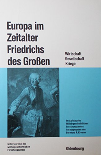 Beispielbild fr Europa im Zeitalter Friedrich des Groen zum Verkauf von Antiquariat Walter Nowak