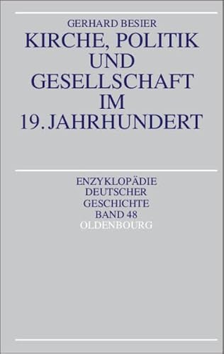 Beispielbild fr Kirche, Politik und Gesellschaft im 19. Jahrhundert zum Verkauf von medimops