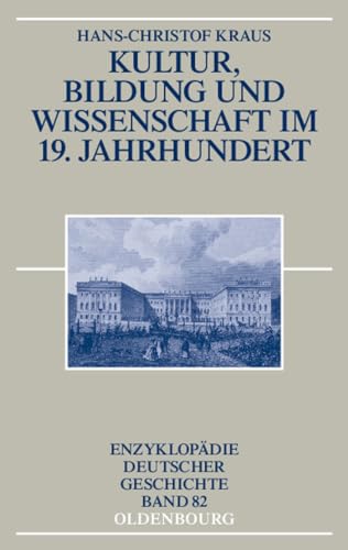 9783486557275: Kultur, Bildung Und Wissenschaft Im 19. Jahrhundert