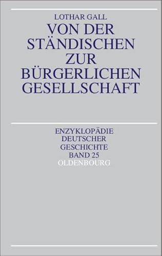 9783486557534: Von der stndischen zur brgerlichen Gesellschaft.