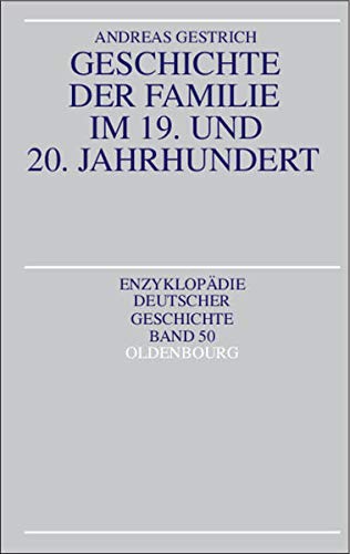 9783486557558: Geschichte der Familie im 19. und 20. Jahrhundert.