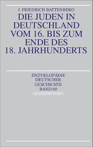 9783486557787: Die Juden in Deutschland vom 16. bis zum Ende des 18. Jahrhunderts