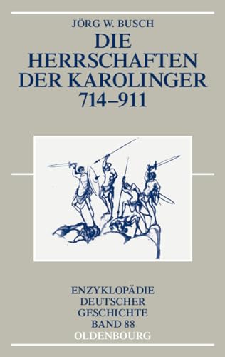 Beispielbild fr Die Herrschaften der Karolinger 714-911 zum Verkauf von medimops