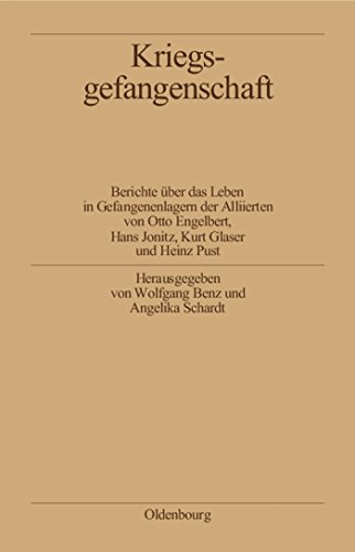 Stock image for Kriegsgefangenschaft: Berichte ber das Leben in Gefangenenlagern der Alliierten von Otto Engelbert, Hans Jonitz, Kurt Glaser und Heinz Pust for sale by medimops