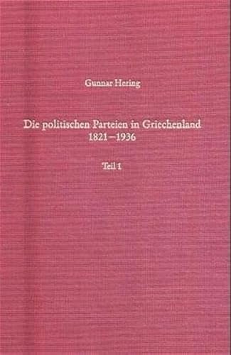 9783486558715: Die Politischen Parteien in Griechenland 1821-1936 (Sdosteuropische Arbeiten) (German Edition)