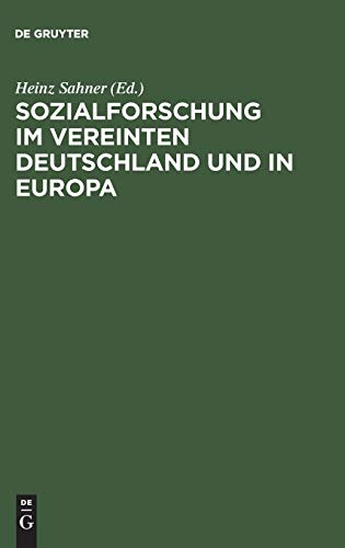 9783486559187: Sozialforschung Im Vereinten Deutschland Und in Europa