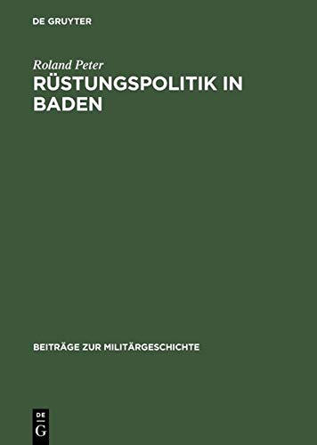 RÃ¼stungspolitik in Baden - Roland Peter