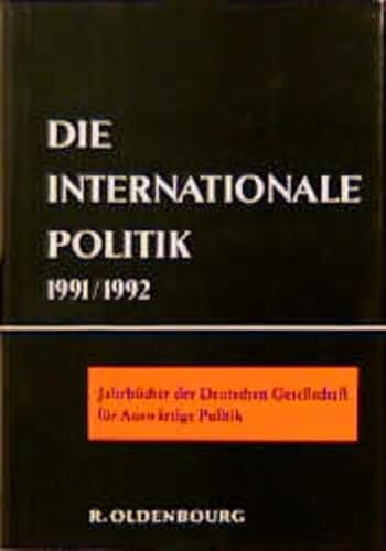 Beispielbild fr Jahrbcher des Forschungsinstituts der Deutschen Gesellschaft fr Auswrtige Politik / Die Internationale Politik 1991-1992 zum Verkauf von Buchpark