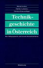 9783486561531: Technikgeschichte in sterreich: Eine bibliographische und museale Bestandsaufnahme