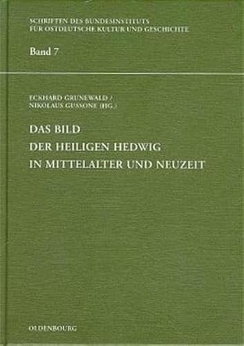 Beispielbild fr Das Bild der heiligen Hedwig in Mittelalter und Neuzeit zum Verkauf von Antiquarius / Antiquariat Hackelbusch