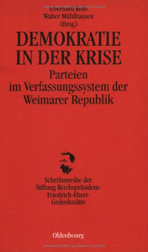 Stock image for Demokratie in der Krise: Parteien im Verfassungssystem der Weimarer Republik for sale by medimops