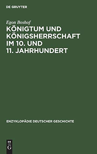 Beispielbild fr Knigtum und Knigsherrschaft im 10. und 11. Jahrhundert zum Verkauf von medimops