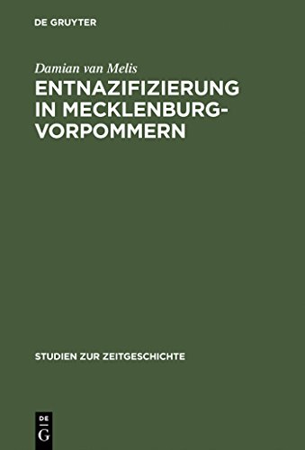 Stock image for Entnazifizierung in Mecklenburg-Vorpommern: Herrschaft und Verwaltung 1945-1948 for sale by medimops