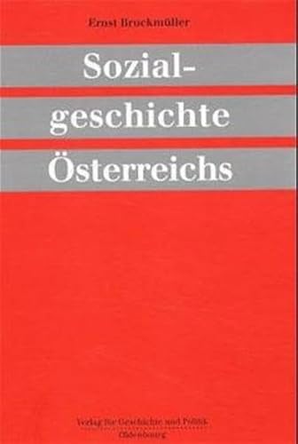 Sozialgeschichte Ã–sterreichs. (9783486564105) by BruckmÃ¼ller, Ernst