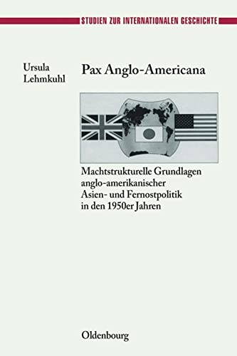 Beispielbild fr Pax Anglo-Americana. zum Verkauf von SKULIMA Wiss. Versandbuchhandlung