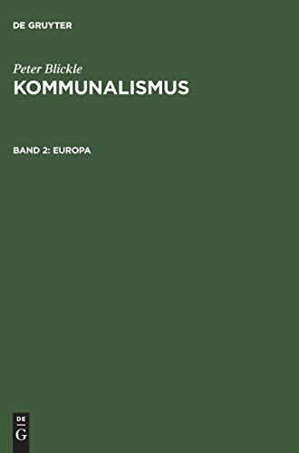 Kommunalismus; Band 2; Europa - Peter Blickle