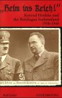 Beispielbild fr "Heim ins Reich!". Konrad Henlein und der Reichsgau Sudetenland (1938-1945). 2. A. zum Verkauf von Mller & Grff e.K.