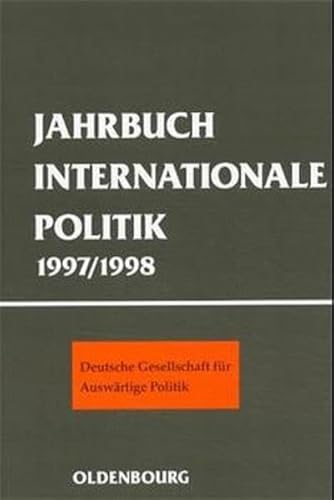 Stock image for Jahrbuch Internationale Politik 1997/1998. for sale by SKULIMA Wiss. Versandbuchhandlung